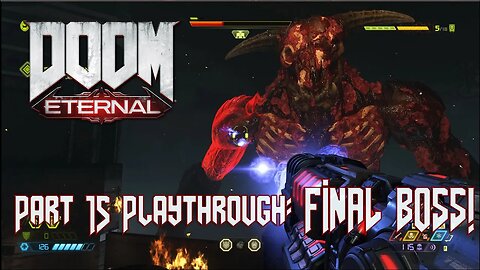 DOOM Eternal Final Boss! Final Sin! Part 15 - Countdown to Witchfire