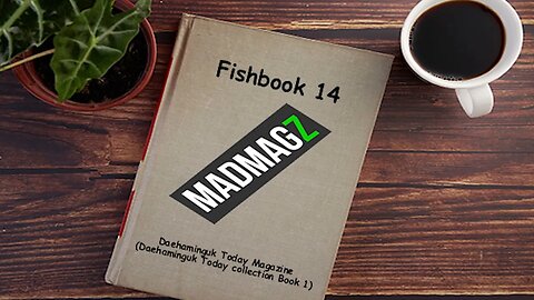 Fishbook 14: The Magazine (Daehaminguk Today Magazine (Daehaminguk Today collection Book 1) Trailer