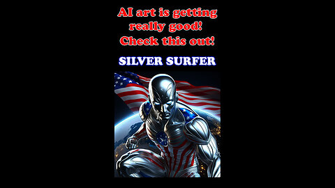 Digital AI art is getting shockingly good! Check this out! Part 8 - Silver Surfer.