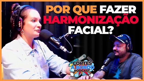 Quais os motivos para fazer harmonização facial? [Cortes A bordo podcast]