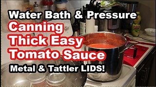 How To Make and Home Can Tomato Sauce Water Bath and Pressure Canning Methods