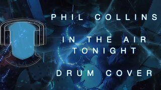 Phil Collins In the Air Tonight Drum Cover