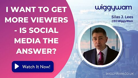 I want to get more viewers - is social media the answer?