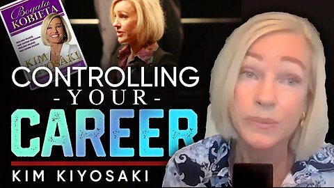 👔 The Employee Entrepreneur Mindset: 🚀How to Take Control of Your Career - Kim Kiyosaki