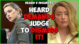 Amber Heard DEMANDS Judge to DISMISS Insurers Trial!