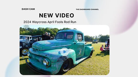 2024 Waycross April Fools Rod Run Dash Cam