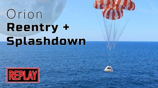 REPLAY: Artemis 1 Orion reentry & splashdown! (11 Dec 2022)