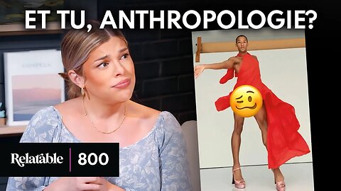 Anthropologie: Women’s Clothes for Men | Ep 800