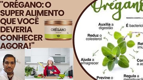 ESSA PLANTA PODE FAZER VOCÊ VIVER MUITO - Orégano: O Segredo da Saúde em sua Cozinha - Descubra