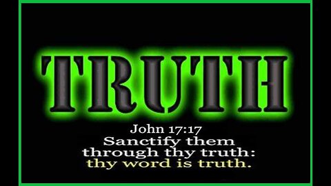 SANCTIFIED THROUGH TRUTH #71