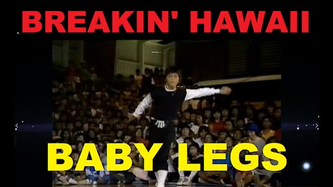 BREAKIN' HAWAII Baby Legs