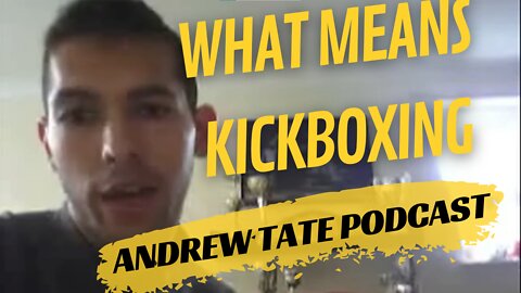 Andrew Tate reveals what KICKBOXING means to HIM!