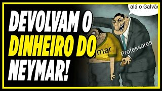 MENOS PROFESSORES, MAIS NEYMAR!!! | Cortes do MBL