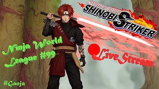 Highkage *Ganja SHTUFF | Ninja World League #99 | Shinobi Striker LiveStream