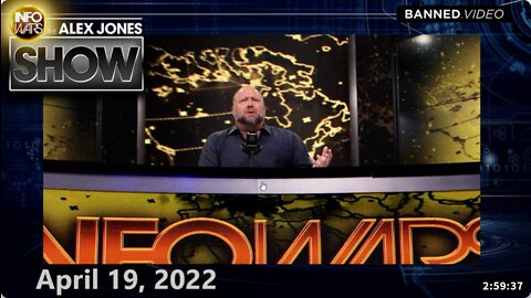 The Alex Jones Show-FULL SHOW 4/19/22