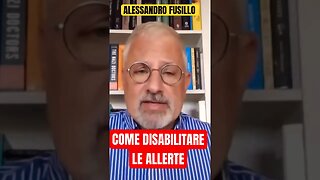 COME DISABILITARE LE ALLERTE - ALESSANDRO FUSILLO
