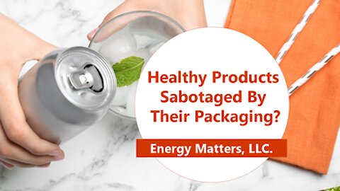 Are Healthy Products Sabotaged By Their Packaging?