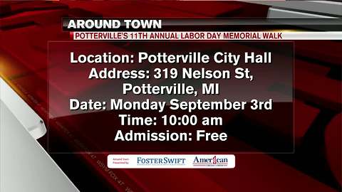 Around Town 8/30/18: Potterville's Labor Day Memorial Walk