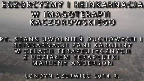 EGZORCYZMY REINKARNACJA W TRANSIE HIPNOZY, TRAGEDIE, OPĘTANIE, UWOLNIENIA DUCHOWE, TV-IMAGO 2014