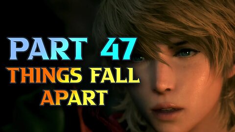FF16 Things Fall Apart, Travel To The Kozjit Echoes - Final Fantasy XVI Walkthrough Part 47