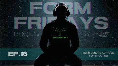 Form Fridays Episode 16: Using Density Altitude for shooting