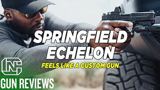 A Production Gun That Looks & Feels Like A Custom Gun - Springfield Echelon Review