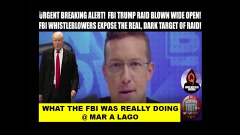 THE FBI RAID ON MAR A LAGO; THE REST OF THE STORY