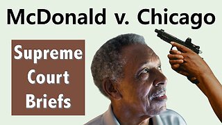 How the Supreme Court Made It Easier to Get a Gun | McDonald v. Chicago