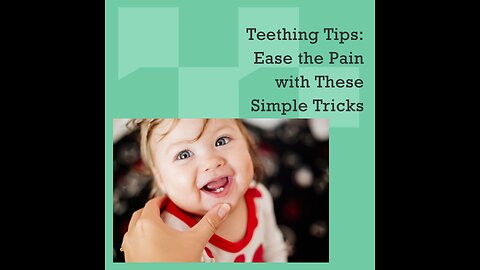 How to Sooth a Teething Baby