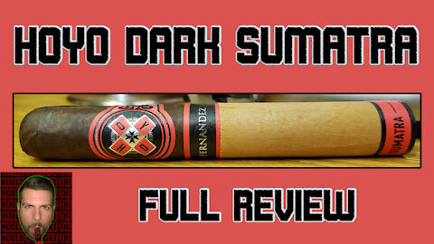 HOYO Dark Sumatra (Full Review) - Should I Smoke This