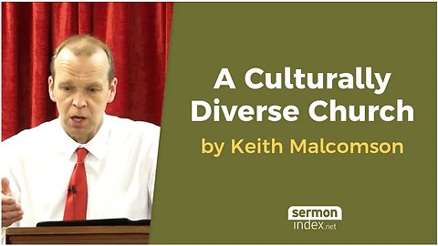 A Culturally Diverse Church by Keith Malcomson