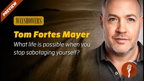 Wayshowers #5 PREVIEW: Tom Fortes Mayer – The man who can end your self sabotage
