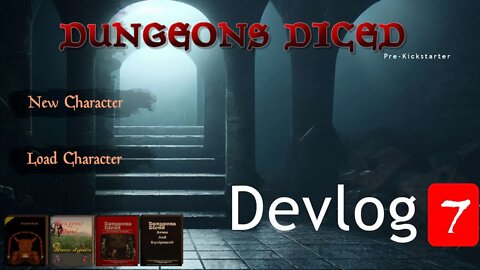 Dungeons Diced Devlog 7
