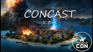 CONCAST 2 - Blue PT 1