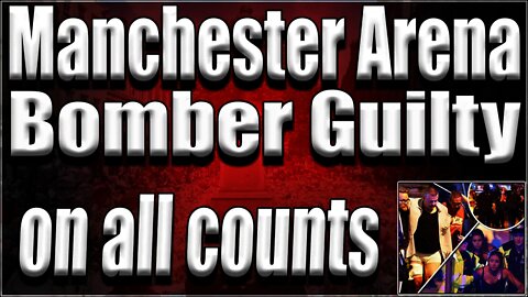 The Manchester bombers brother gets found guilty on all 22 counts