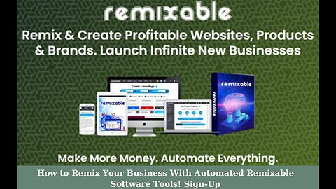 Try Remixable Program Today