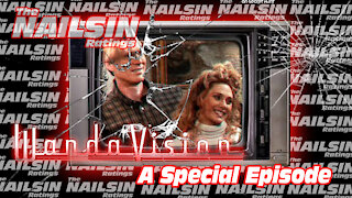 The Nailsin Ratings: WandaVision - A Special Episode