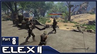 Elex 2, Part 8 / Tilas, Scrappy's, Fenri's Valuables, Reaver Camp, Sid