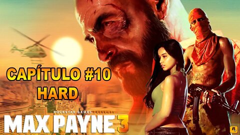 Max Payne 3 - [Capítulo 10] - Dificuldade HARD - Legendado PT-BR