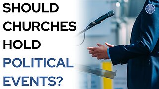 Should churches hold political events?