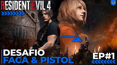Resident Evil 4 Remake Desafio Pistola Faca e sem falar com o Mercador EP #1 #re4remake