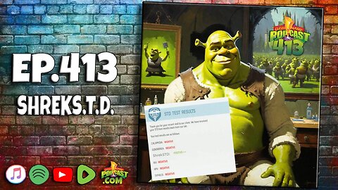 ShrekS.T.D. - Clever Name Podcast #313