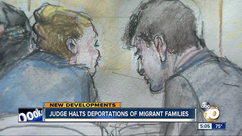 Judge halts deportations of migrant families