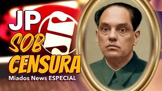 Miados News Especial - JP sob censura