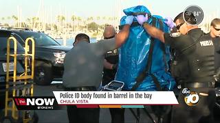 Police ID body found in barrel in San Diego Bay