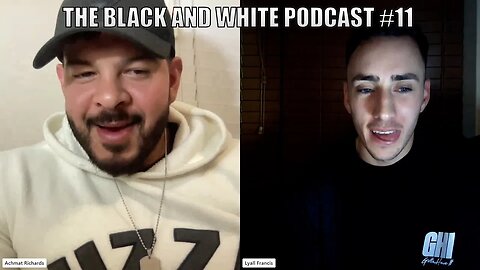 Don't watch this podcast, it's horrible! The Black and White Podcast #11