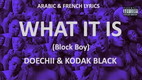 WHAT IT IS (Block Boy) - Doechii & Kodak Black Arabic & French lyrics