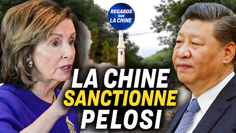 La Chine sanctionne Pelosi après sa visite à Taiwan ; Josh Hawley vote contre l’expansion de l’OTAN