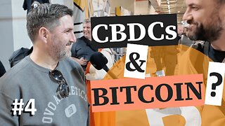 Can CBDCs Coexist with Bitcoin? Bitcoin Atlantis Survey #4