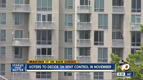 Making It In San Diego: Rent control initiative makes it on to November ballot